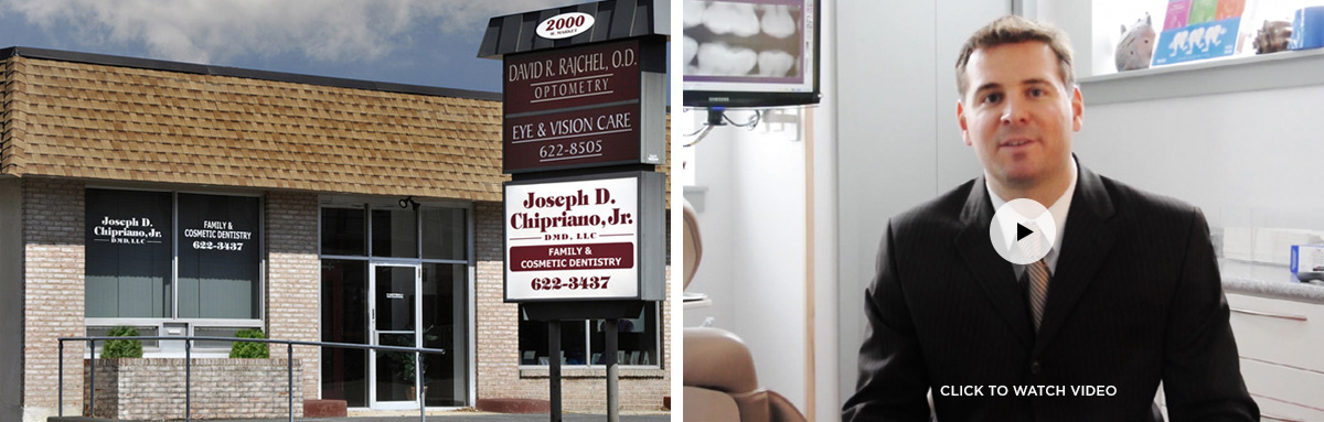 Welcome to Dr. Joseph D. Chipriano, Jr., Family and Cosmetic Dentistry